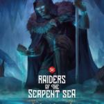 Raiders of the Serpent Sea Player’s Guide First Impression