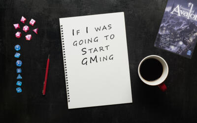 If You Were Going to Start GMing
