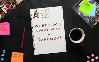 Where do I start with a Campaign?